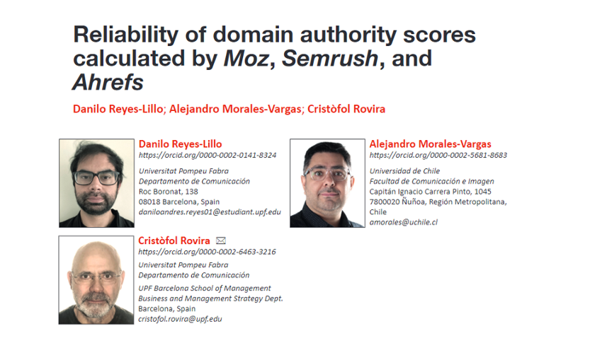 danreyesl's tweet photo. "Reliability of domain authority scores calculated by @Moz, @semrush, and @ahrefs" is already published in @revista_EPI.

This article was written in collaboration with @intermedio and @cristofolrovira from @comunicacioUPF, and it’s part of @cuvicom 

https://t.co/t20B8lBQ6B https://t.co/wi1fFMkeDN