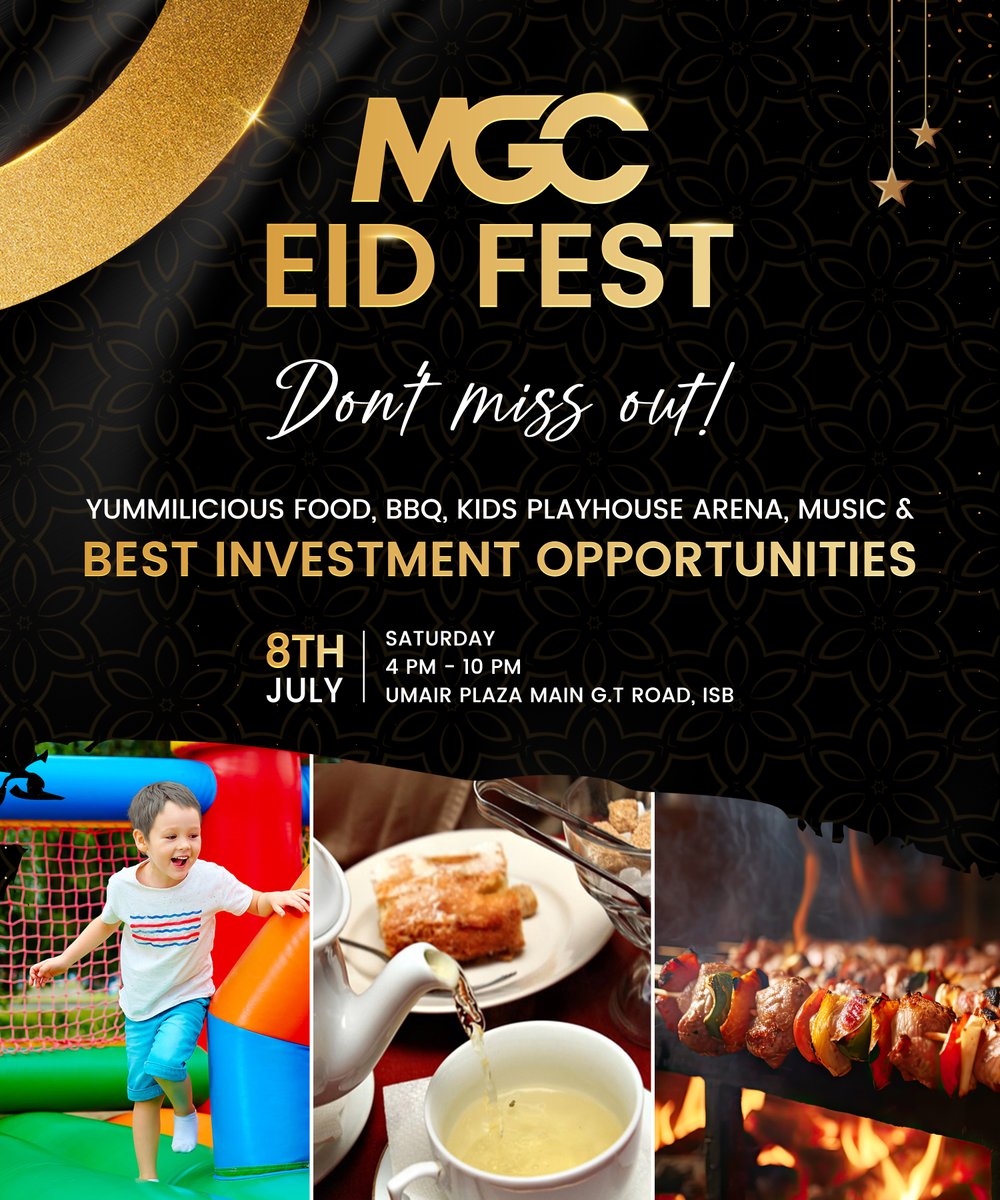 MgcDevelopments's tweet photo. 𝐌𝐆𝐂 𝐄𝐈𝐃 𝐅𝐄𝐒𝐓
Yummilicious Food, BBQ, Kids Playhouse Arena, Cheerful Music, Best Investment Opportunities and Much More.
UAN +92 304 1111 642
https://t.co/29LoPS97E6
#MGCDevelopments #LuxuryRealEstate #YourSmartMove #MGCJewel #MGCPropertyExpo #MGCOpenHouse #MGCEidFest https://t.co/3agregm5Ts