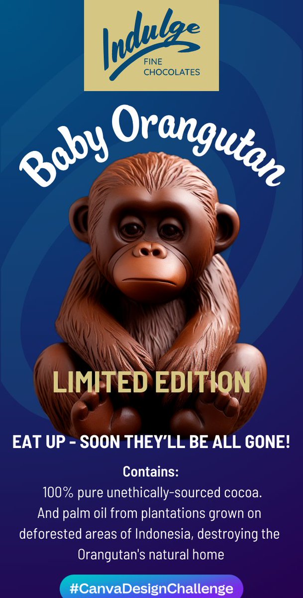 DV8info's tweet photo. The chocolate you’re eating could be harming orangutans in Indonesia #CanvaDesignChallenge https://t.co/WlFx1MmnqD