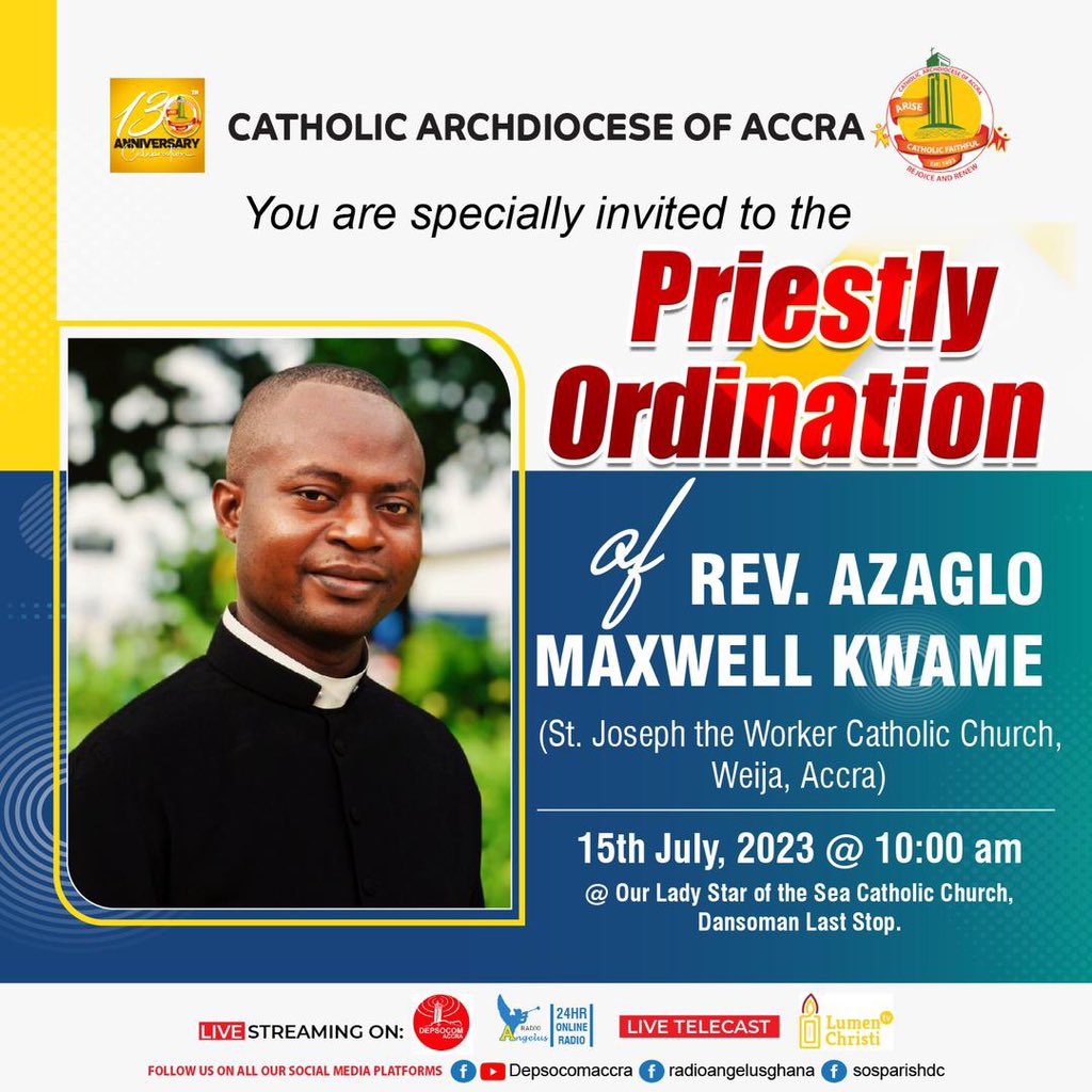 Let’s continue praying for Rev. Azaglo  Maxwell Kwame as he prepares for his Priestly Ordination on the 15th of July 2023 at Our Lady Star of the Sea Parish, Dansoman