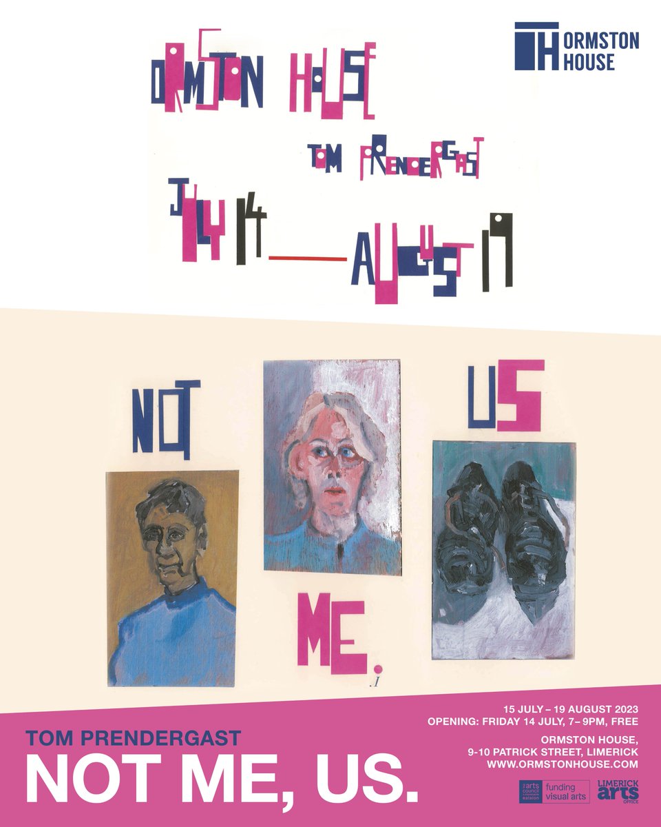 Save the Date 📌📌📌

Ormston House invites you the opening of Not Me, Us., an exhibition by Limerick artist Tom Prendergast on Friday 14 July, 7-9pm. Admission is free and all are welcome.

<a href="/artscouncil_ie/">The Arts Council / An Chomhairle Ealaíon</a> <a href="/LimerickArts/">Limerick : Culture : Arts</a> 
ormstonhouse.com/programme/not-…