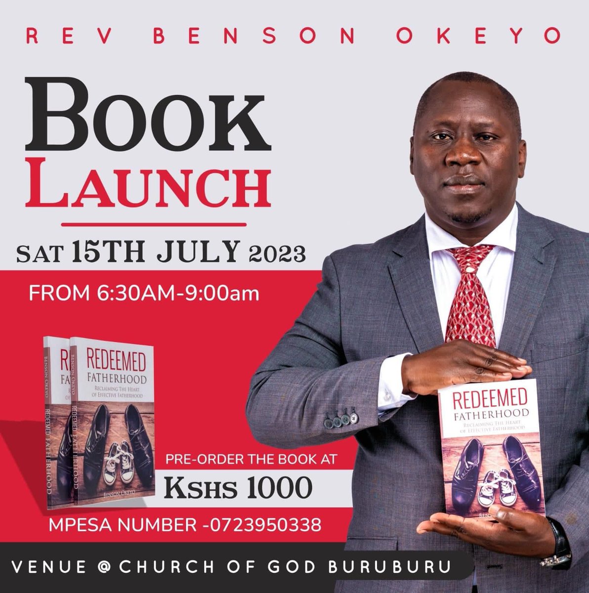 okeyo_benson's tweet image. I warmly invite you to the launch of my debut book, "Redeemed fatherhood: Reclaiming the heart of effective fatherhood ” on Saturday, July 15 2023, 6:30am at the Church of God, Buruburu. Nairobi, Kenya 
You can now pre-order by sending a text or calling this number +254723950338.