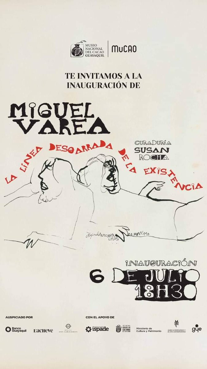 Atención Guayaquil, hoy se inauguración la exposición La linea desgarrada de la existencia, del artista Miguel Varea, curada por Susan Rocha. En el @MuseodelCacao.