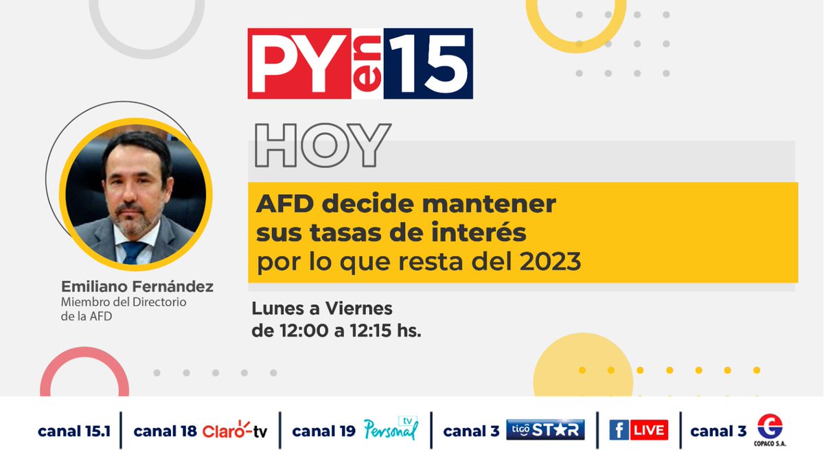 ParaguayTVHD's tweet photo. Hoy en #PyEn15➡️ @afd_py decide mantener sus tasas de interés por lo que resta del 2023.
📺#ParaguayTV https://t.co/3x5o5mSmSy