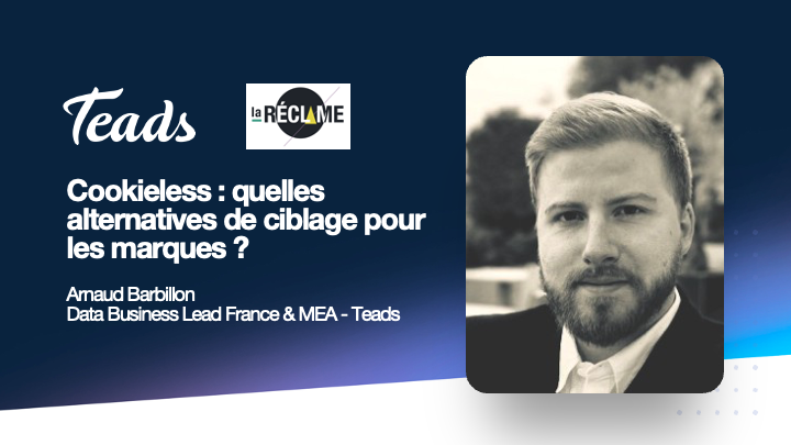 🍪 Cookieless : quelles alternatives de ciblage pour les marques ?

🎤 Arnaud Barbillon, Data Business Lead France &amp; MEA de Teads, revient sur l’évolution vers un monde cookieless auprès de la Réclame

Retrouvez l’article ici 👉 lnkd.in/e-sXTPb9