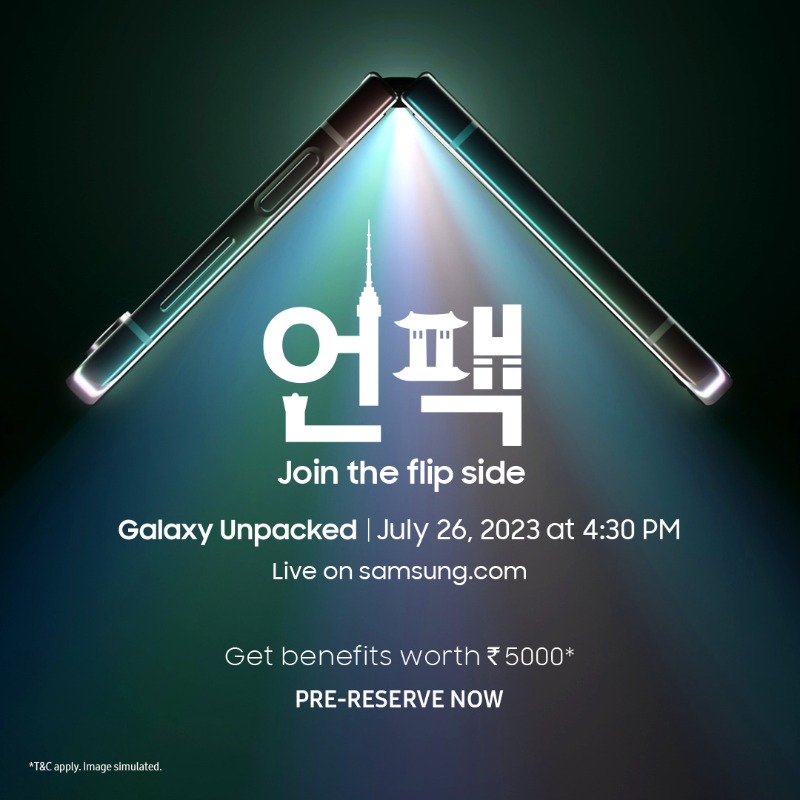 SamsungIndia's tweet photo. It's time to #JoinTheFlipSide!
Watch #SamsungUnpacked on July 26, 2023 at 4:30 PM. Pre-reserve now and get benefits worth ₹ 5000*. *T&amp;C apply.