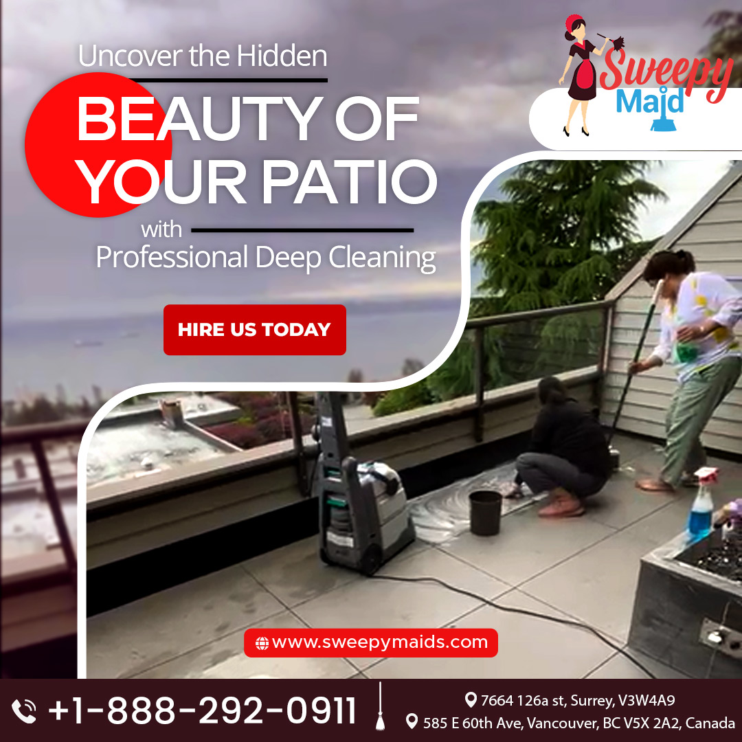 SweepyMaids's tweet photo. Revitalize Your Outdoor Oasis! Discover the Hidden Beauty of Your Patio with Sweepy Maids .Let our Professional Deep Cleaning Services bring out the Sparkle!
+1-888-292-0911
 https://t.co/I9ocSdqJGJ

#UncoverTheHiddenBeauty #PatioPerfection #DeepCleanDelight #SweepyMaidsVancouver https://t.co/CziHm8IvT0