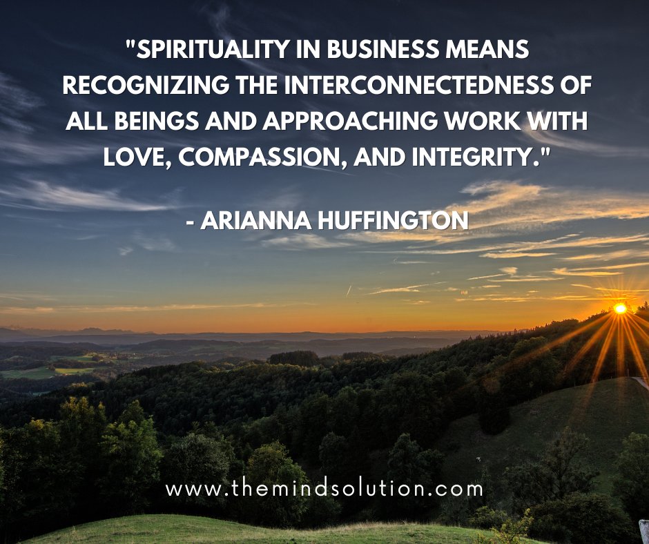 #SpiritualityInBusiness #ConsciousLeadership #PurposeDrivenBusiness #AuthenticLeadership #MindfulnessAtWork