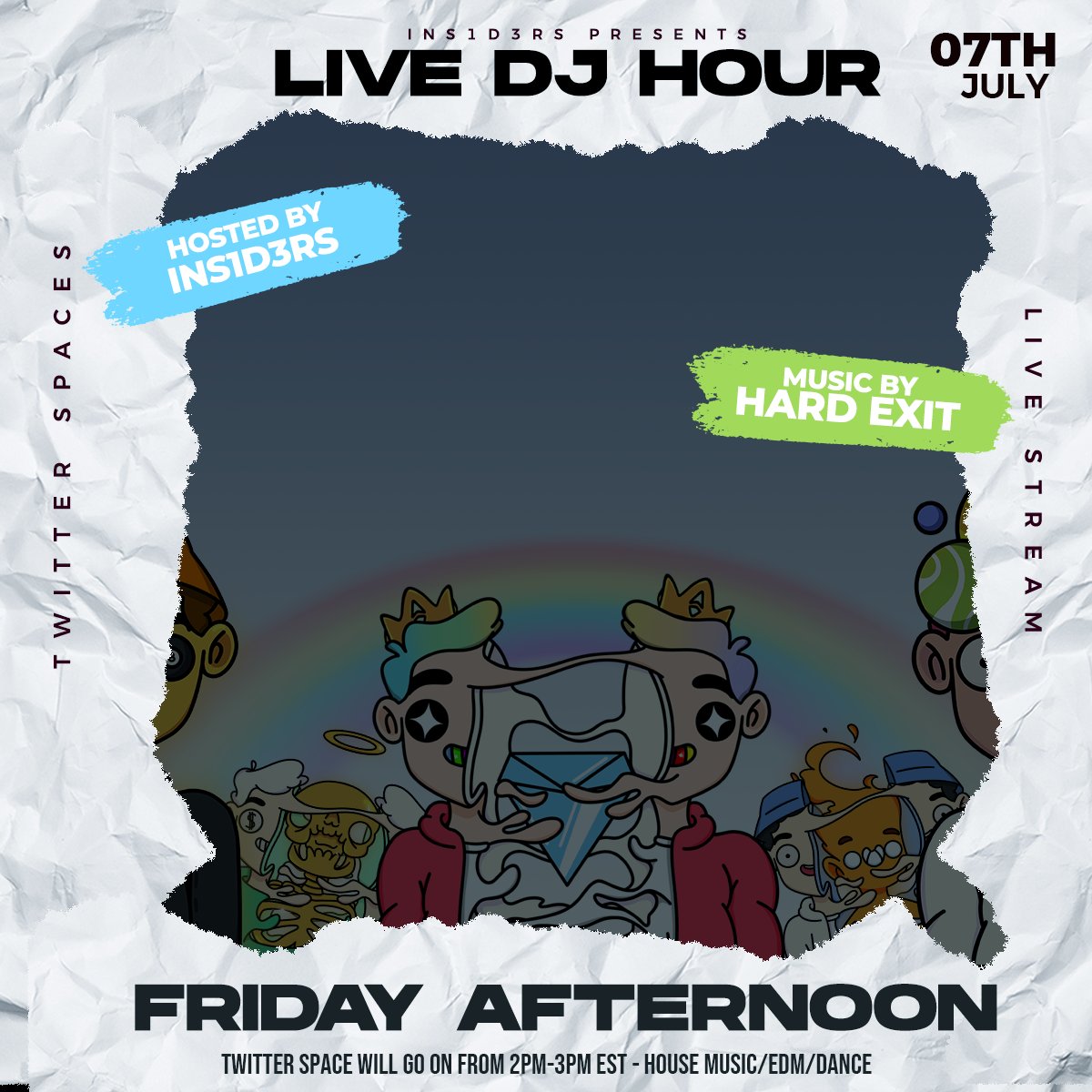 GM 🫠

Get ready for this friday

As my friend @hardexitdj is playing a live set on a twitter space 🕺

🔹Make sure you will be INS1D3🔹