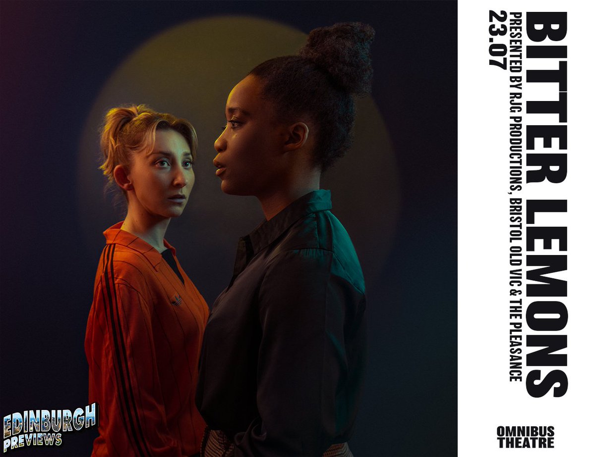 OmnibusTheatre's tweet photo. TONIGHT: BITTER LEMONS
In the pressurised worlds of football and finance, two women carve their own path
An explosive play from @RJGProductions tackling the pressures on women's bodies and the power society holds over them
23 JULY: https://t.co/QYbupUHTXg
#EDPREVIEWS2023 https://t.co/WbDTDoLPWw