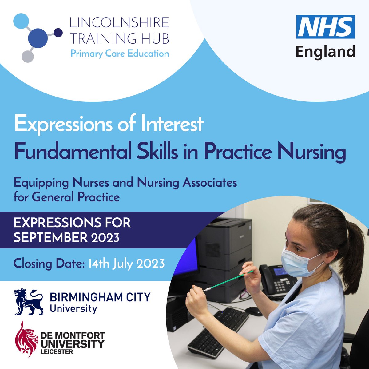 Expressions of Interest
Fundamental Skills in Practice Nursing

Please note that applications close 14th July 2023.

To register your interest, please visit:

lincolnshiretraininghub.nhs.uk/training-and-e…
