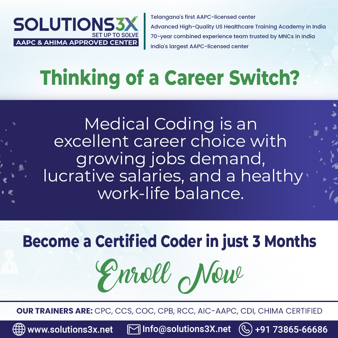 Solutions3xnet's tweet image. Seeking a fulfilling career with growth potential? 
Explore the world of Medical Coding, a career that ensures job security, competitive salaries, and a balanced lifestyle. 
Call Us: +𝟗𝟏 𝟕𝟑𝟖𝟔𝟓𝟔𝟔𝟔𝟖𝟔 | 𝟕𝟓𝟔𝟗𝟖𝟒𝟕𝟔𝟒𝟖
#Solutions3X #MedicalCodingInstitute