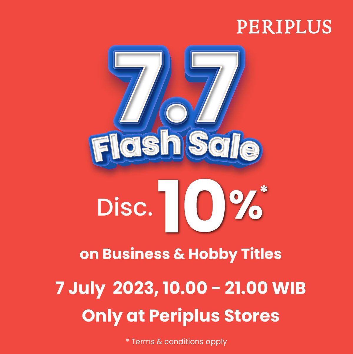 periplus_bdg's tweet photo. ⚡FLASH SALE⚡
7.7 DISC 10% OFF🎉
On Business, Self Help &amp; Hobbies✨
+ Cashback 5% PEC Point
Only on friday, 7 July 2023.

ECatalogue click👇
https://t.co/u2riLymu9O

Periplus Bandung, 
Read more books, boardening our outlook! 🙏☺️

#periplus #flashsale #bandung #bukuimportmurah https://t.co/NksoAflTfk
