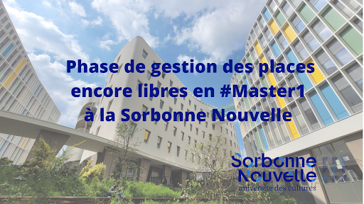 📢La Sorbonne Nouvelle ouvre une phase de gestion des places encore libres en #Master1 dès à présent et jusqu’au 16 juillet puis du 21 août au 3 septembre. Inscrivez-vous via ce lien : bit.ly/46zjimq 
Infos et liste des formations concernées📷 bit.ly/46wjxPf