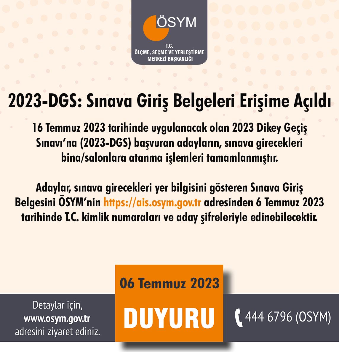 OSYMbaskanligi's tweet photo. 2023 Dikey Geçiş Sınavı (2023-DGS): Sınava Giriş Belgeleri Erişime Açıldı

https://t.co/JTjnOjvatc https://t.co/8Fh1pFxAEB