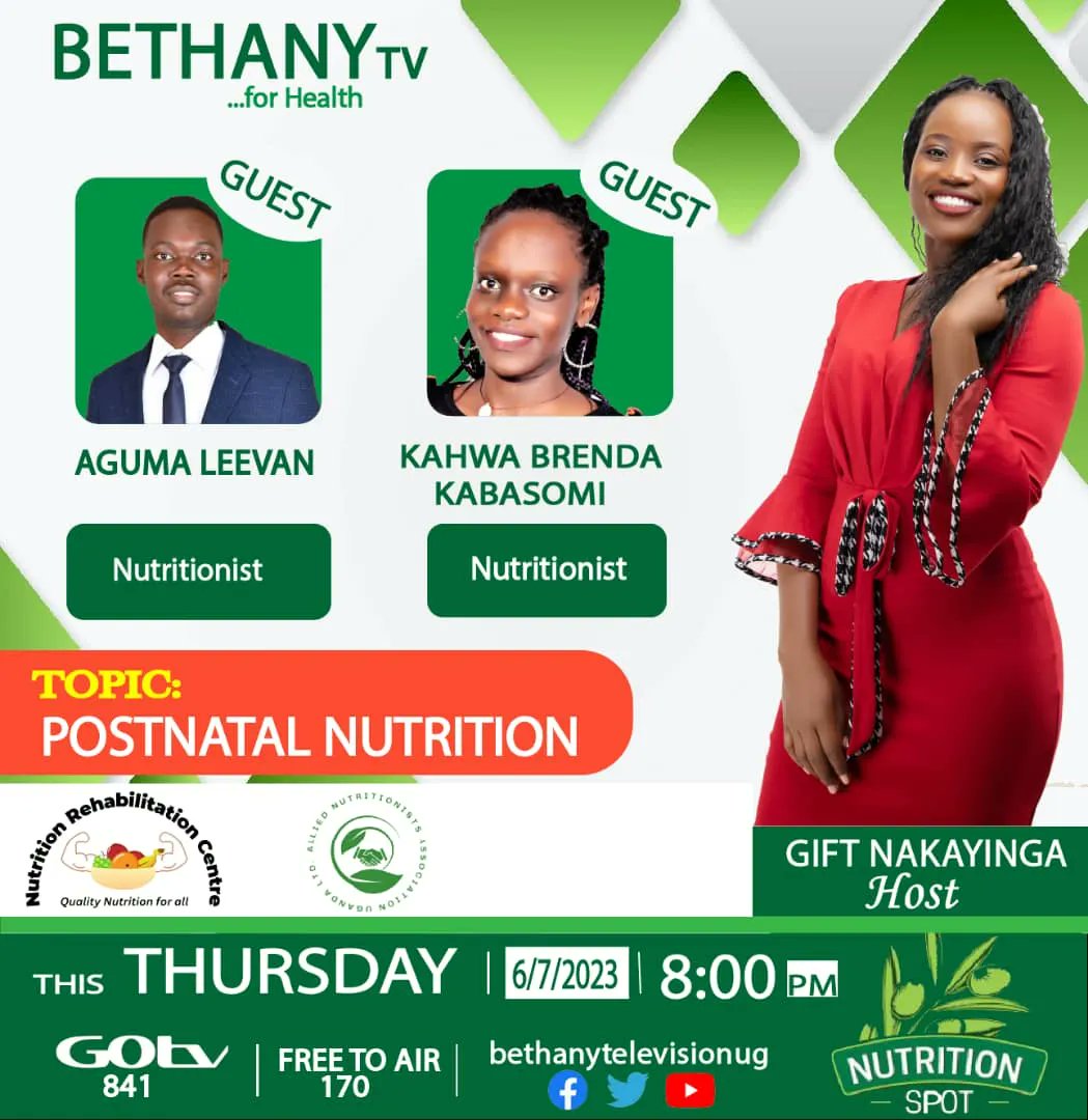 Don't miss Nutrition Spot tonight 8:00pm.
TOPIC: POSTNATAL NUTRITION.
HOST: <a href="/giftnakayinga/">Gift Nakayinga</a>
#BethanyTVupdates.