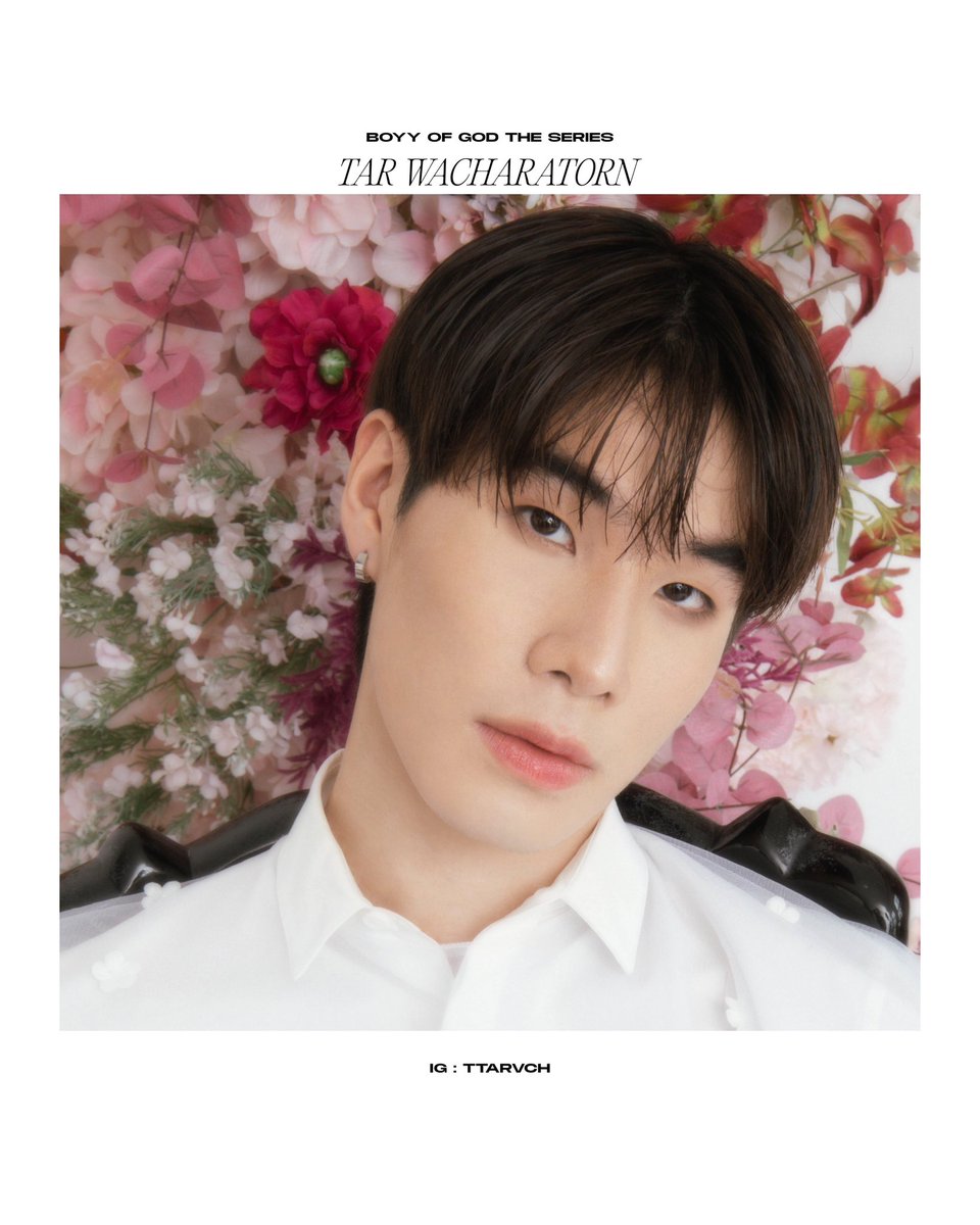 Boyyofgodseries's tweet photo. •TAR•
#BOG_GODs_GARDEN
#ARTIST_PROFILE 
#BLOOM_LIKE_FLOWER  #BOYYOFGODTHESERIES 
#ลูกรักพระเจ้าเดอะซีรีส์ https://t.co/lf0kCnFwvL