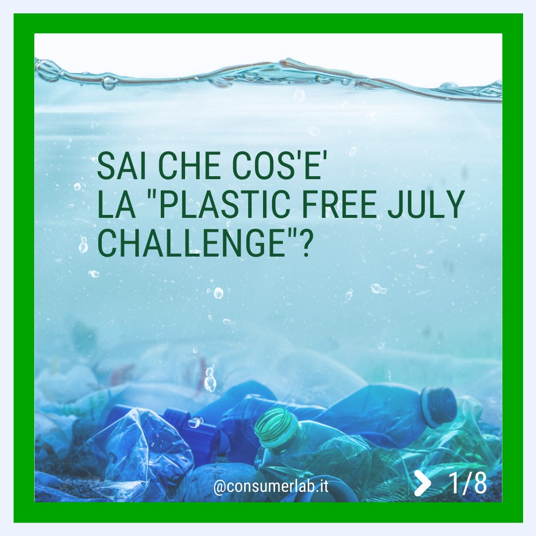 Consumerlab1's tweet photo. ♻️Il "Plastic Free July" o “Luglio Senza Plastica”, è un’iniziativa della Plastic Free Foundation che ha come obiettivo un mondo libero dai #rifiuti derivati dalla #plastica.

🗓L'iniziativa nasce nel 2011 ed è attualmente una delle campagne eco-friendly più importanti. https://t.co/UdSZRVcJbJ