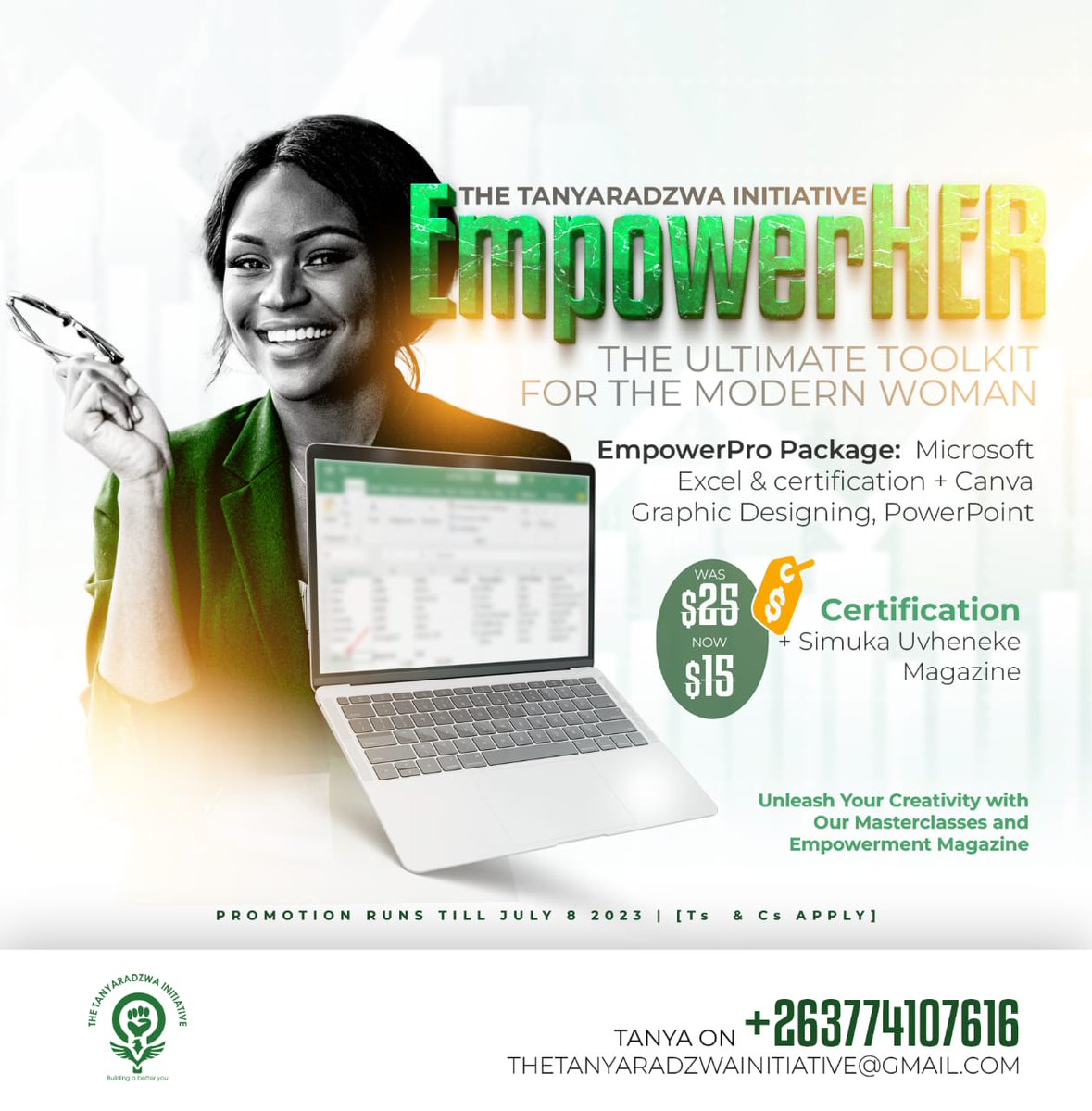 Get access to top-notch Microsoft Excel, Canva, PowerPoint, and Digital Skills Masterclasses, along with an empowering magazine as an added bonus.

Contact the number below +263774107616 to grab your EmpowerPro Package and start taking charge of your future!

#BuildingABetterYou