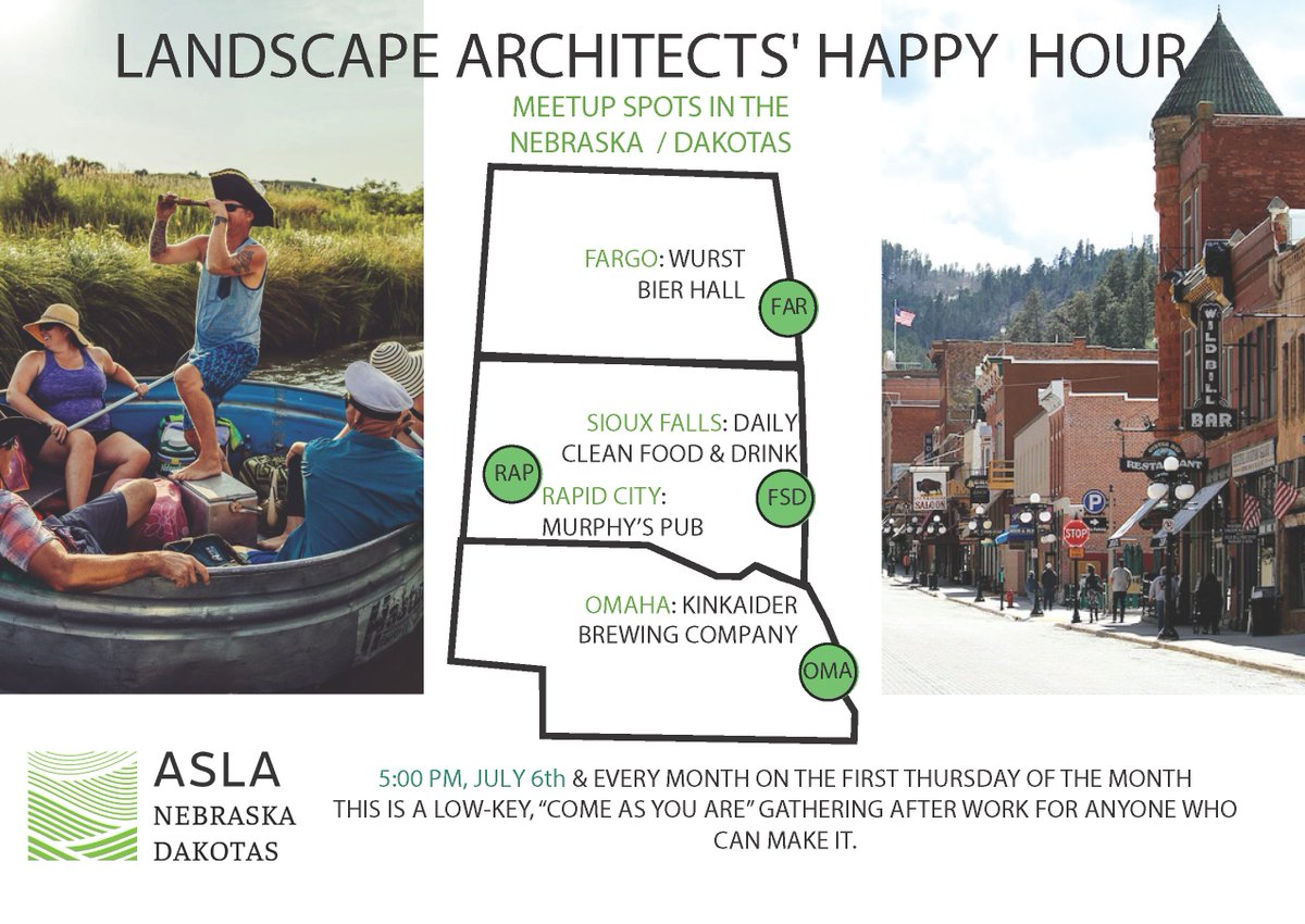 Fargo, Rapid City, &amp; Omaha Landscape Architects: Join your fellow NDC ASLA members for our Landscape Architects' Happy Hour! Meet up at 5pm local time for this low-key, informal, come as you are gathering after work. Not sure you’ll know anyone? Look for the NDC ASLA Table Tent!