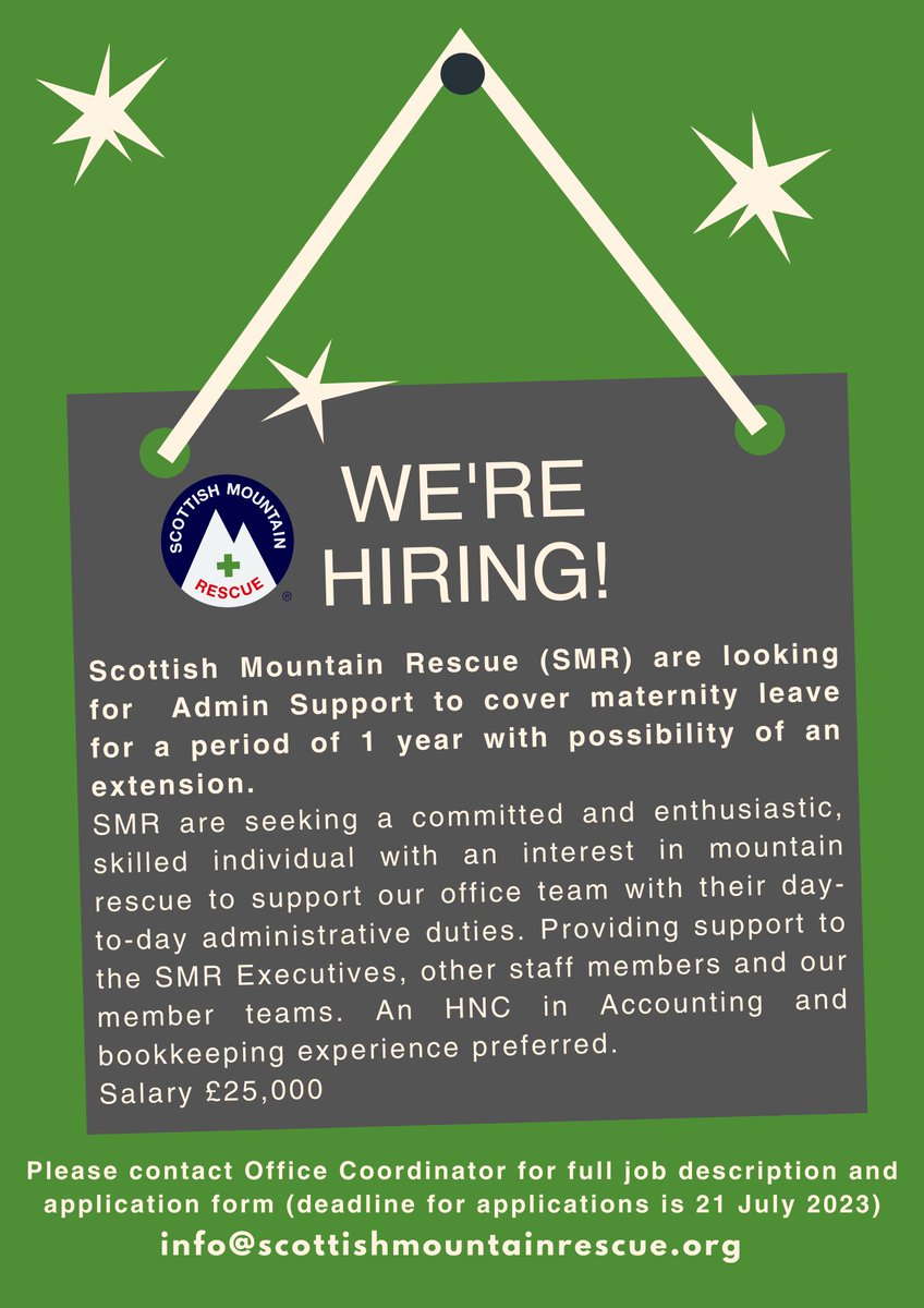 We're Hiring! Scottish Mountain Rescue (SMR) are looking for Admin Support to cover maternity leave for 1 year with possibility of an extension. Please contact Office Coordinator for full job pack. (deadline for applications 21st July 2023) info@scottishmountainrescue.org