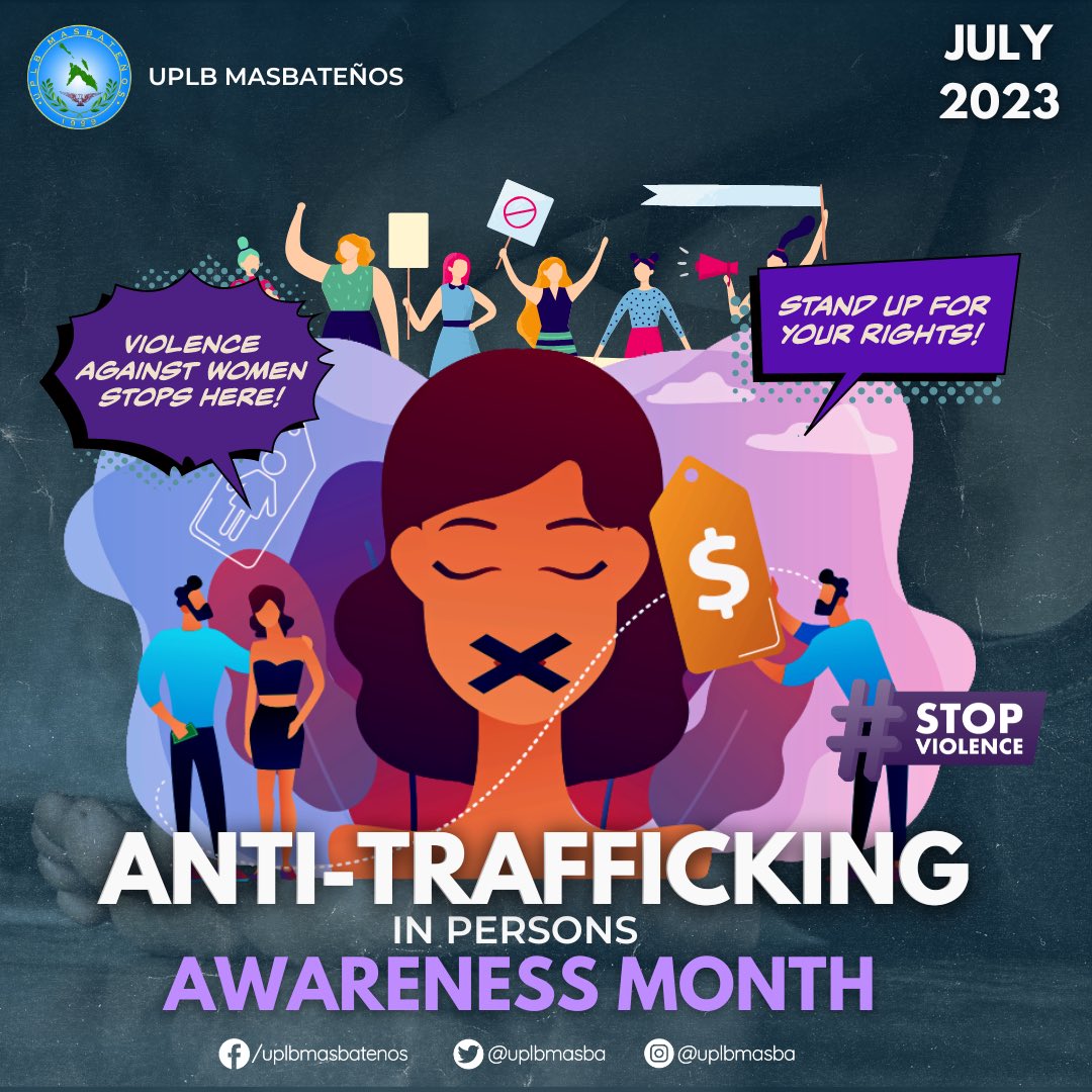 uplbmasba's tweet photo. With July 30 on the horizon - World Day Against Trafficking in Persons - we are reminded that this isn't just a day but an entire month committed to elevating awareness about this grim crime against human dignity. https://t.co/rLP24qyhhd