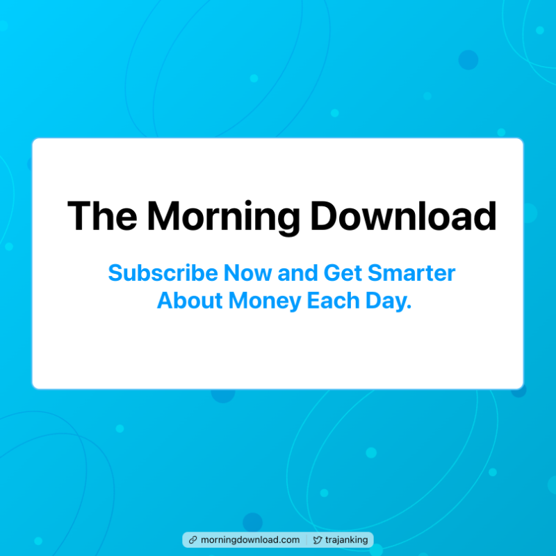 TrajanKing's tweet photo. Want to get smarter about money and markets in just 5 minutes?

Subscribe and join the thousands of investors reading Morning Download each day.
