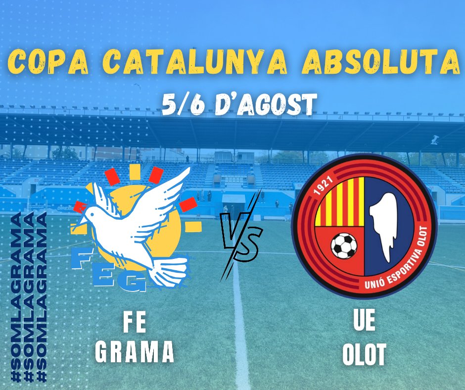 FundacioGrama's tweet photo. ‼️ Ja tenim rival per la 1ª eliminatòria de #CopaCat Absoluta!

🆚️ UE Olot
📅 5/6 d'agost
🏟 Municipal de la Grama

👋 Ens veiem aviat, @UEO1921!

#SomLaGrama https://t.co/HMAXBcf1iu