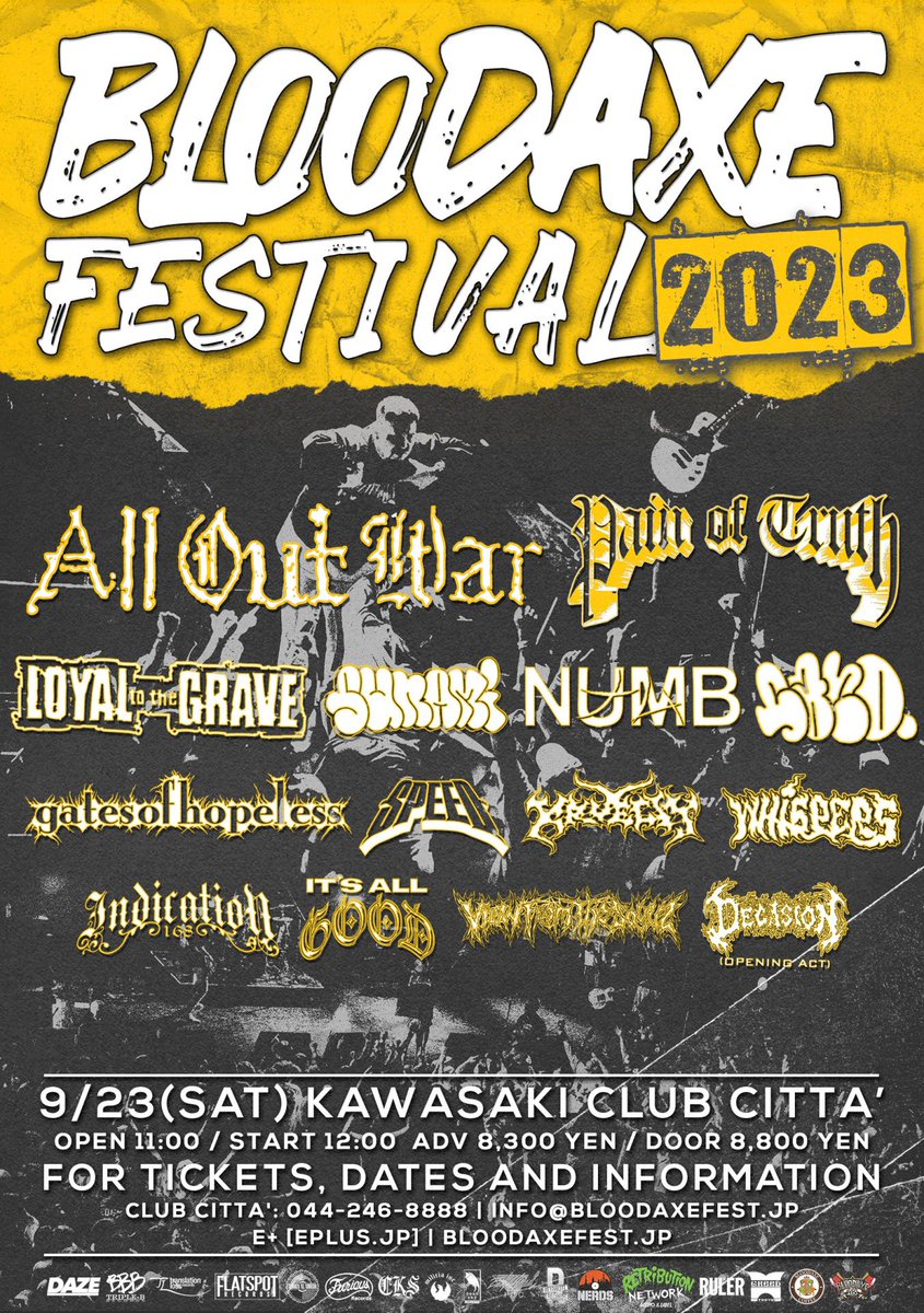 BloodaxeFest's tweet image. 【NEWS】
BLOODAXE FESTIVAL 2023 Full Lineup. 今回も全国各地から最高の国内勢に加えて、5年振り重鎮ALL OUT WAR、現在世界中フェスで話題沸騰中SPEEDそして昨年に続きタイWHISPERSの3バンドにPAIN OF TRUTH&amp;amp;SUNAMI豪華5バンド来日決定！
7/8(土)より通常チケット&amp;amp;Tシャツ付販売開始〜是非お早目に🎫