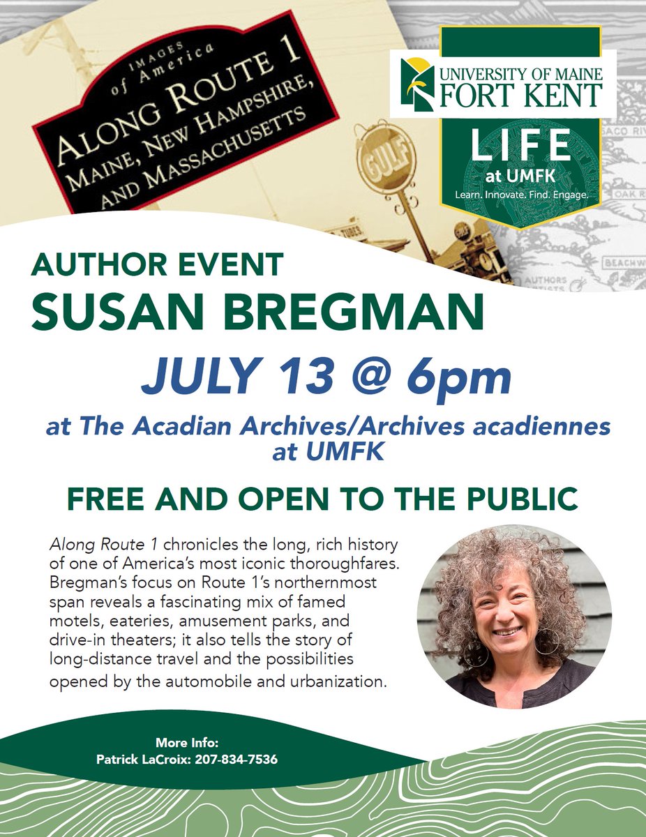 archivesumfk's tweet photo. Join us next week for what will unquestionably be an enlightening talk on Route 1's history, character, and significance by author Susan Bregman. Route 1's renowned "First Mile" is located in Fort Kent. #Aroostook #Maine #NewEngland #SJV #UMFK https://t.co/h23JAoQsHv