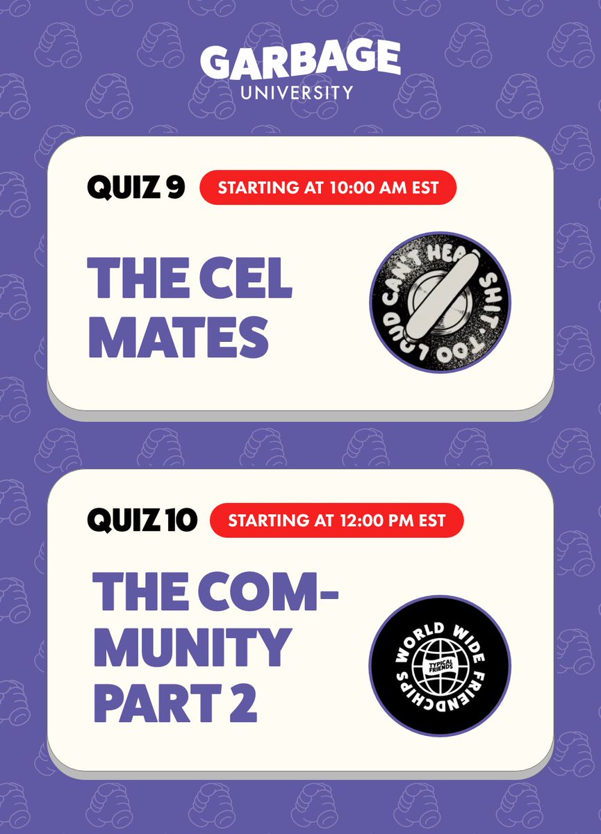 garbagefriends's tweet photo. QUIZ 9
THE CEL MATES
10:00 AM EST

QUIZ 10
THE COMMUNITY PART 2
12:00 PM EST

https://t.co/39tmCzHkFH

🤝
🗑️ https://t.co/Oqr1BXQ4eO