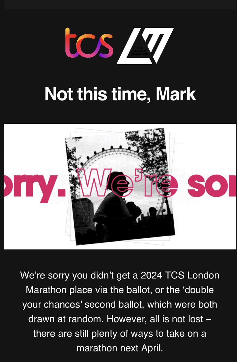 My consistent run of rejections for the London Marathon continues I last gained a place in 2008. Applied each year since. Arsenal has a better record than I..