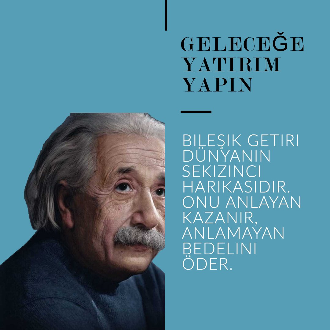 Tekno_Finans's tweet photo. #GününSözü #Einstein #BileşikKazanç https://t.co/3sOi8qtcaM