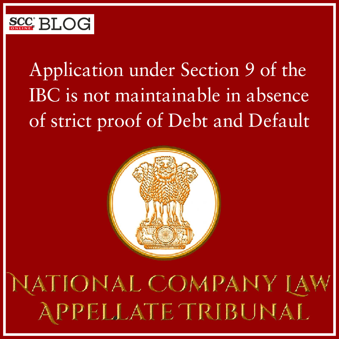scconline_'s tweet photo. Application under Section 9 of the IBC is not maintainable in absence of strict proof of Debt and Default: NCLAT
https://t.co/mK0ABgavhD
#NCLAT #InsolvencyandBankruptcy #tribunal #nclt #justicemvenugopal #corporatedebtor #IBCcode #operationalcreditor #scconline #SCC #legalnews https://t.co/Iw4uXgOixb
