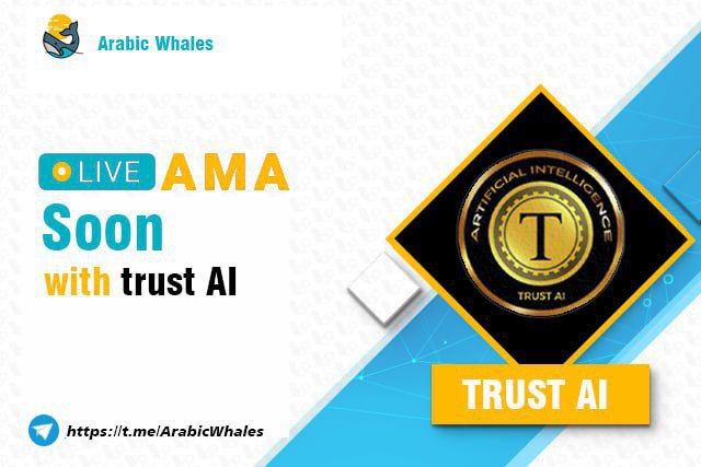 ArabicWhales's tweet photo. 🥳  We are pleased to announce an AMA session With Trust AI
🔸  Trust AI use AI to build smart contracts for developers , companies and individuals withouth knowledge of coding
 date:Friday 17:00 UTC
AMA session will be in telegram group @ArabicWhales
💸 Prize pool : 50$ ( 5$ for each selected question ) 
Rules :
1⃣like & retweet this post 
2⃣ Drop your question in comments
❗️don't ask more than 1 question