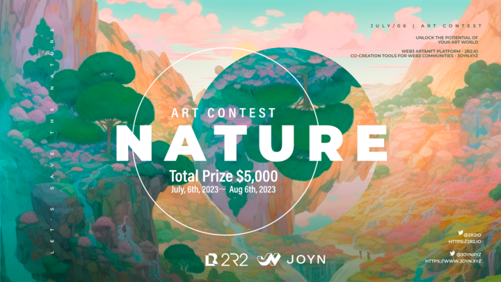 2r2io's tweet photo. 🎨2R2 Art Contest in collab with @joynxyz

Total prize pool of $5k + Exhibition opportunity in our IRL gallery located in Seoul! 🇰🇷

Theme: NATURE🍃 Deadline: Aug 6

🔹RT & like this post
🔹Follow @2r2io & @joynxyz
🔹Read the details in the comment and post your art below!👇
