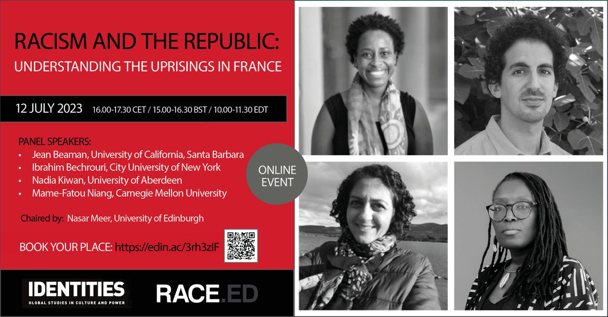 Identities: Global Studies in Culture and Power (@idjnl) on Twitter photo 📣 #Identities event!
'#Racism and the Republic: Understanding the Uprisings in #France'
12 July, 16.00-17.30 CET/15.00-16.30 BST/10.00-11.30 EDT
<a href="/jean23bean/">Jean Beaman</a> <a href="/NadiaKiwan/">Nadia Kiwan</a> <a href="/MameFatouNiang/">Mame-Fatou Niang</a> @NasarMeer <a href="/aaronzwinter/">Aaron Winter</a> <a href="/RaceEDS/">@RaceED</a> <a href="/tandfhss/">T&F Social Sciences and Humanities</a> <a href="/uoessps/">School of Social & Political Science Edinburgh</a>
Register ⬇️
eventbrite.co.uk/e/racism-and-t… 📣 #Identities event!
'#Racism and the Republic: Understanding the Uprisings in #France'
12 July, 16.00-17.30 CET/15.00-16.30 BST/10.00-11.30 EDT
<a href="/jean23bean/">Jean Beaman</a> <a href="/NadiaKiwan/">Nadia Kiwan</a> <a href="/MameFatouNiang/">Mame-Fatou Niang</a> @NasarMeer <a href="/aaronzwinter/">Aaron Winter</a> <a href="/RaceEDS/">@RaceED</a> <a href="/tandfhss/">T&F Social Sciences and Humanities</a> <a href="/uoessps/">School of Social & Political Science Edinburgh</a>
Register ⬇️
eventbrite.co.uk/e/racism-and-t…