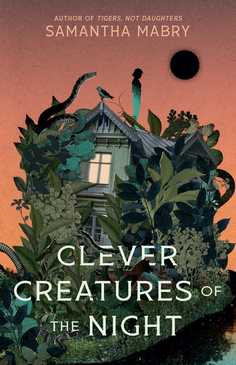 AlgonquinYR's tweet photo. COVER REVEAL! 😱 TIGERS, NOT DAUGHTERS author Samantha Mabry's new young adult novel, CLEVER CREATURES OF THE NIGHT, releases 3/5/24! Learn more and preorder here: https://t.co/USMHjM8NoJ https://t.co/QkplbL4c5b