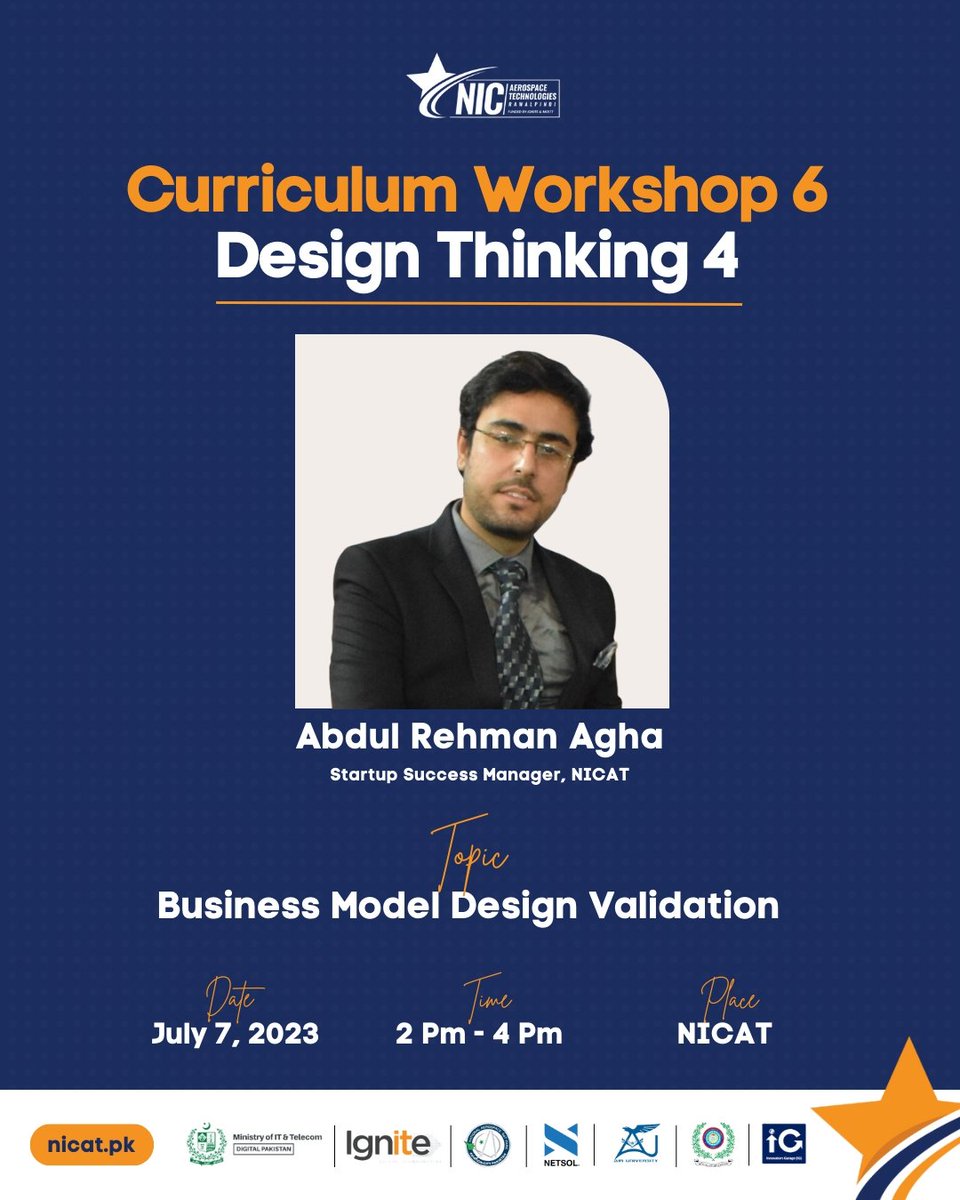 NICATPakistan's tweet photo. Curriculum Workshop 6 Design Thinking 4 | Mr. Abdul Rehman Agha - Startup Success Manager, NICAT will talk on โBusiness Model Design Validationโ.
7 July | 2 PM - 4 PM | NICAT
#NICATPakistan #innogarage #NETSOL #Ignite https://t.co/BUQro4JPNq