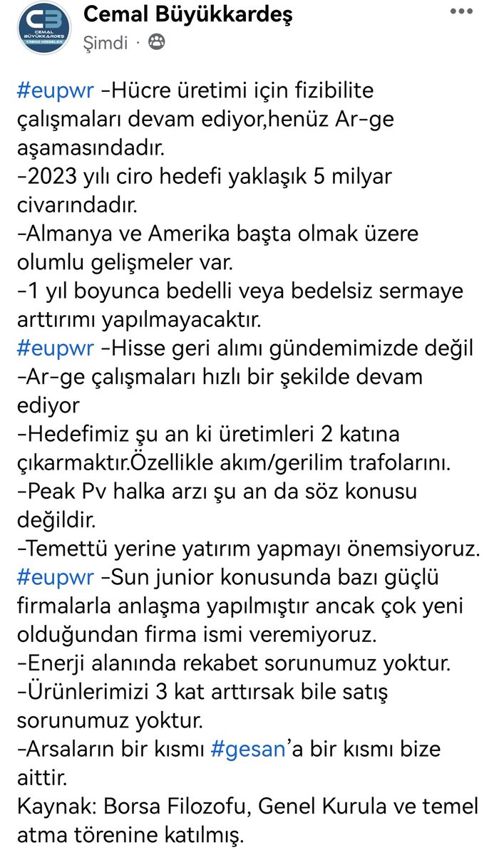 #eupwr -Hücre üretimi için fizibilite çalışmaları devam ediyor, henüz Ar-ge aşamasındadır.
-2023 yılı ciro hedefi yaklaşık 5 milyar civarındadır.
-Almanya ve Amerika başta olmak üzere olumlu gelişmeler var.
-1 yıl boyunca bedelli veya bedelsiz sermaye arttırımı yapılmayacaktır.