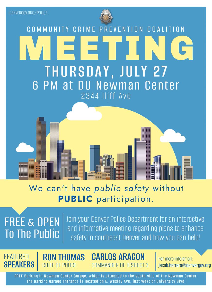 OrtegaAtLarge's tweet photo. Join Chief Ron Thomas and District 3 Commander Carlos Aragon Thursday, July 27, 2023 at 6 PM at DU Newman Center for a meeting regarding plans to enhance safety in central Denver and how you can help!

For more info, email jacob.herrera@denvergov.org https://t.co/v3ooFDVjBp