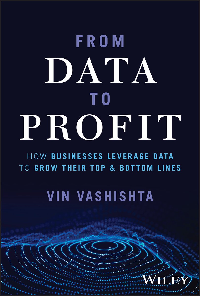 KirkDBorne's tweet image. New book: &quot;From Data To Profit: How Businesses Leverage Data to Grow Their Top and Bottom Lines&quot; by @v_vashishta = available at amzn.to/43dow4b
======
#DataStrategy #BigData #Analytics #DataScience #AI #MachineLearning #AnalyticsStrategy #DataLeadership