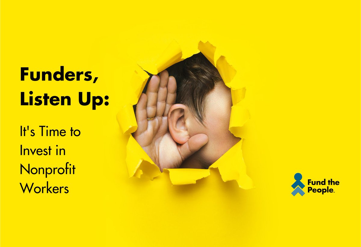 FundThePeople's tweet image. New on #FundThePeople Blog: Funders, Listen Up! It’s (Past) Time to Invest in Nonprofit Workers. fundthepeople.org/funders-listen…. Major H/T to @CEPData for originally publishing this piece on their blog!