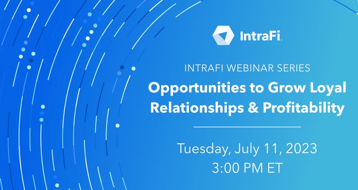 IntraFi's tweet photo. Your bank has the opportunity to provide services that can bolster customer confidence and strengthen relationships, while also growing franchise value. Join us Jul 11, 3 pm ET for a webinar that shows you how.  

Register here: https://t.co/Io2UiVIuWu

#bankers #bankingindustry https://t.co/9WxQjn3zNf