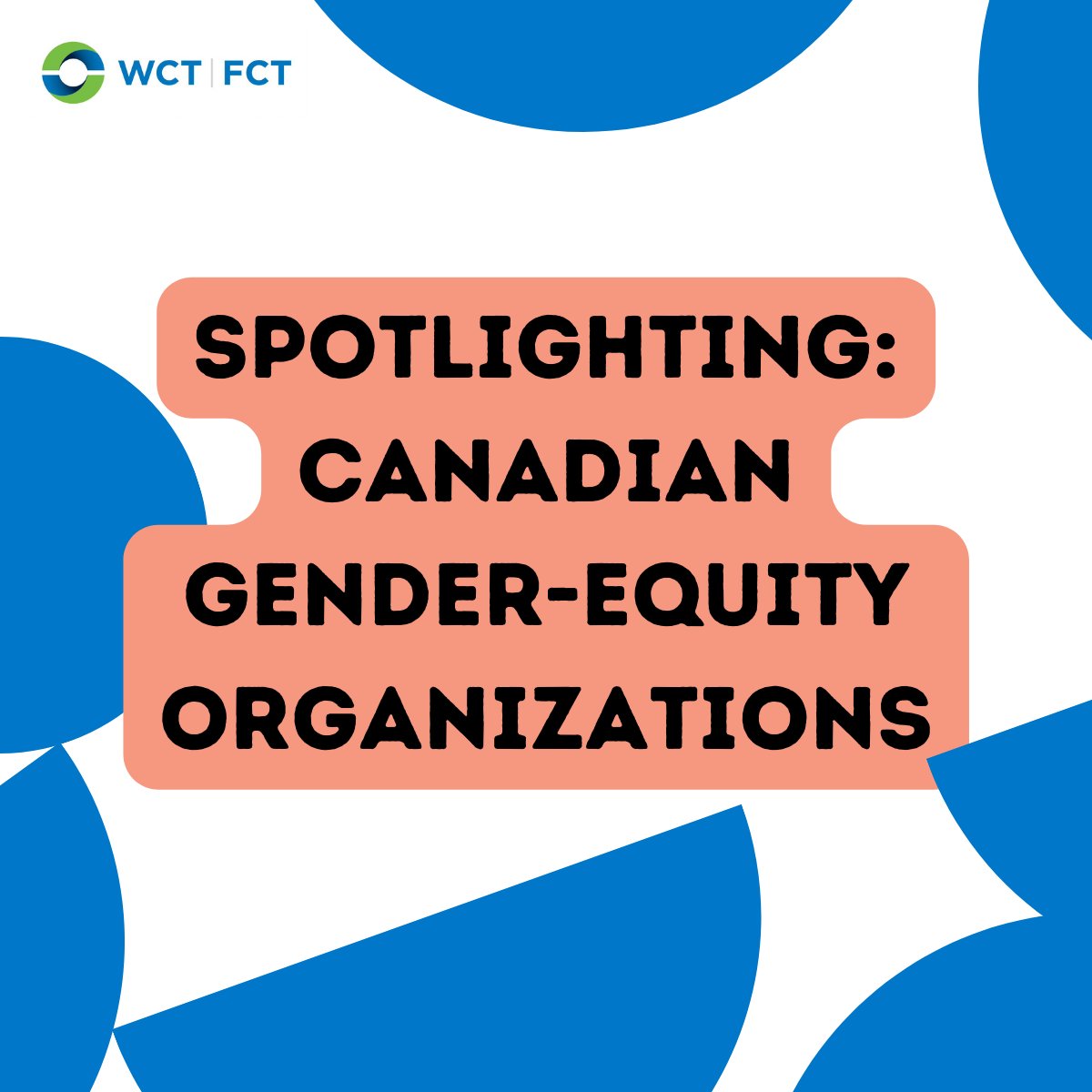 Women in Communications and Technology is thrilled to launch a summer-long social media campaign spotlighting Canadian gender-equity-focused organizations. Keep an eye on our social channels for profiles of organizations working in healthcare, social advocacy, and more!