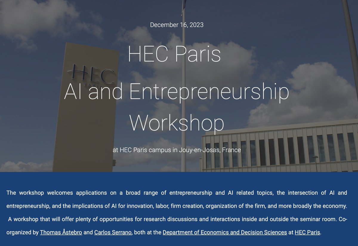 Carlos Serrano (@serranomejias) on Twitter photo Call for papers:
HEC Paris AI and Entrepreneurship Workshop
Topics: Entrepreneurship & AI, and implications of AI for innovation, labor, firm creation...
When: Dec 16
Where: HEC Paris
Keynotes: <a href="/agambardella61/">Alfonso Gambardella</a> <a href="/avicgoldfarb/">Avi Goldfarb</a>
Deadline: Aug 14
More info: sites.google.com/view/hecparisa… Call for papers:
HEC Paris AI and Entrepreneurship Workshop
Topics: Entrepreneurship & AI, and implications of AI for innovation, labor, firm creation...
When: Dec 16
Where: HEC Paris
Keynotes: <a href="/agambardella61/">Alfonso Gambardella</a> <a href="/avicgoldfarb/">Avi Goldfarb</a>
Deadline: Aug 14
More info: sites.google.com/view/hecparisa…