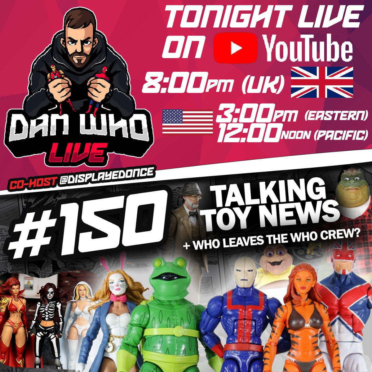 DanWhoReviews's tweet photo. LIVE STREAM TONIGHT 🔽 8:00PM 🇬🇧 (3:00PM Eastern / 12:00PM Pacific 🇺🇸) EPISODE 150!! Talking Toy News  + Who  Leaves The Who Crew?  - Dan Who Live #150

https://t.co/N9QkwdNJse

#Marvel #MarvelLegends #Hasbro #Avengers #TMNT #XMen #WhoCrew https://t.co/k0jBvQ0UR6