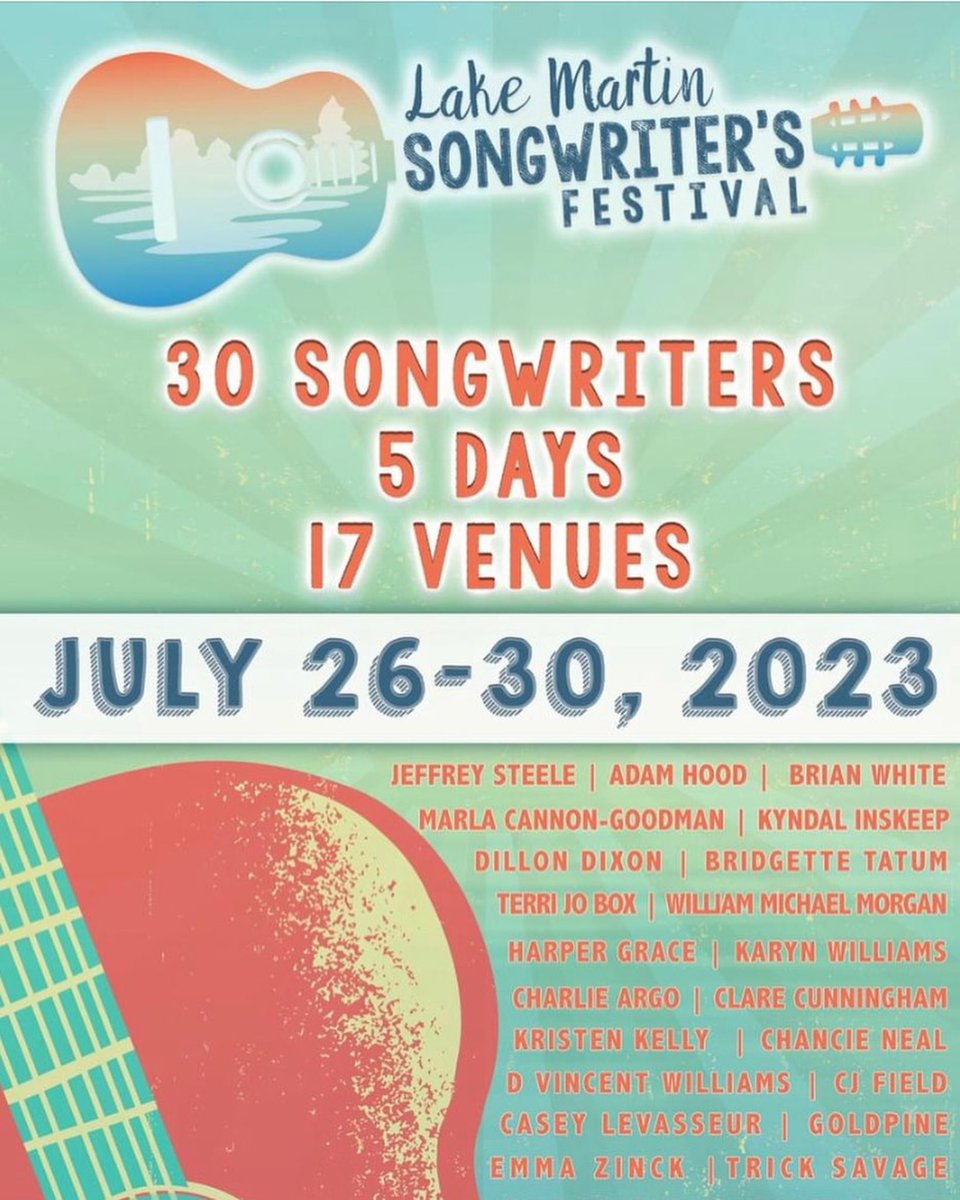 #EVENT - 7/26-7/30 LAKE MARTIN SONGWRITER’S FESTIVAL Featuring @JSteeleMusic @adamhoodmusic @bwtunes @BridgetteTatum @wmmorgan @KristenKelly @karynwilliams and more! Get your tickets now - lakemartinsongwritersfestival.com/artists-23