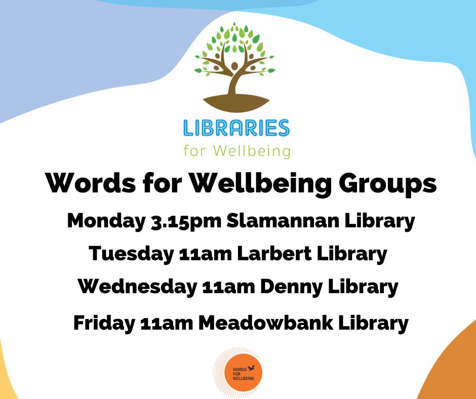 This week we have Words for Wellbeing groups meeting in Slamannan, Larbert, Denny and Meadowbank Library.

No need to book a place, just turn up on the day for some company, refreshments and conversation.

#WordsForWellbeing #LibrariesForWellbeing #LibrariesAreEssential