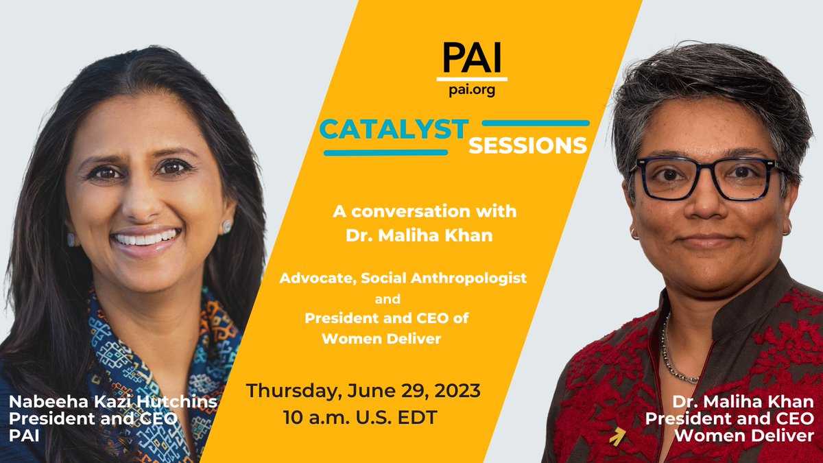 pai_org's tweet photo. Thanks to all who joined PAI's president & CEO @nabeehakazi & @MalihaKhanWD, president & CEO of @WomenDeliver for our latest #CatalystSession. If you missed it, check out our blog recapping the event including key takeaways from the conversation: https://t.co/QFQSt8llyd #WD2023 https://t.co/LvYROir7wW